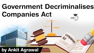 Companies Act decriminalised by Government  How it will boost ease of doing business UPSC IAS [upl. by Rotow502]