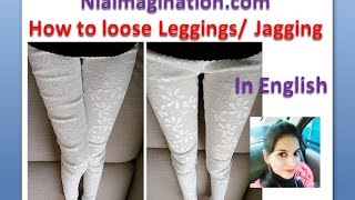 How to loose Leggings Jeggings Treggings  in English [upl. by Nelsen]