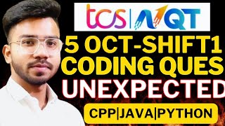 TCS NQT 2025 5th October Shift 1 Coding Questions amp Solutions  CPP  JAVA  PYTHON [upl. by Rehpotsirk]