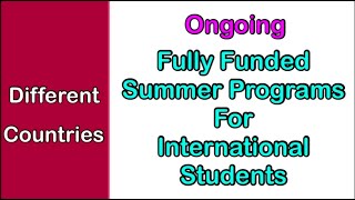 9 Summer Programs for International Students 2021  fully funded [upl. by Gustave73]