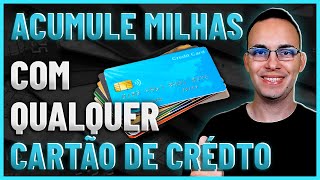 COMO ACUMULAR MILHAS COM QUALQUER CARTÃO DE CRÉDITO  QUALQUER CARTÃO MESMO  JOSELITO MACEDO [upl. by Odoric]