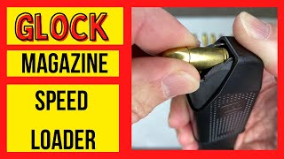 How to Load Glock Magazines with a Glock Speed loader Glock [upl. by Azne514]