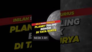 BEGINILAH SUARA MERKURIUS PLANET PALING BRISIK DI BIMA SAKTI shorts science sciencefacts iptek [upl. by Eirovi1]