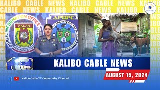 KALIBO CABLE NEWS  AUGUST 15 2024 [upl. by Hillard]