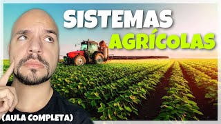 Agricultura Sistemas agrícolas e modos de produção AULA COMPLETA  Ricardo Marcílio [upl. by Yks759]