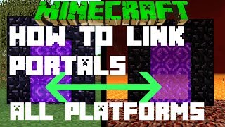 Minecraft How To Link Nether Portals ON CONSOLE Xbox Ps4 Ps3 PC PE Wii Switch [upl. by Merola]