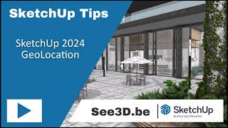 su tip 456 SketchUp 2024 GeoLocation update [upl. by Ahsienet]