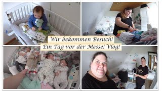 Ein Tag vor der Messe  Wir bekommen Besuch Vlog  Reborn Baby Deutsch  Little Reborn Nursery [upl. by Eenyaj]