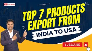 Top 7 Products export from India to USA  Best product for export in low Investment [upl. by Adnoyek673]