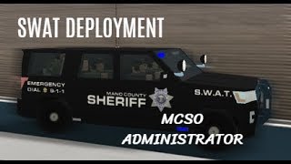 Mano County SWAT Deployment  MCSO Administrator  Patrol 001 [upl. by Imat]