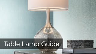 How To Buy A Table Lamp  Tips and Ideas Buying Guide from Lamps Plus [upl. by Adnyc831]