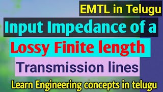 Input Impedance of a finitelength transmission line or Zi of lossy line terminated at Zlopenshort [upl. by Debbie]