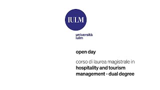 IULM Open Day  Hospitality and tourism management [upl. by Assetak]