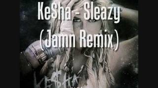 Kesha  Sleazy Jamn Dubstep Remix [upl. by Seditsira]