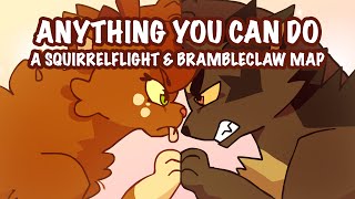 Anything You Can Do COMPLETED MAP  Brambleclaw and Squirrelflight [upl. by Willumsen]