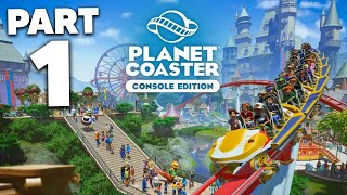 PLANET COASTER CONSOLE EDITION Gameplay Walkthrough Part 1  Career Mode [upl. by Eenoj]