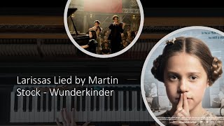 Larissas Lied by Martin Stock  Wunderkinder [upl. by Constantin]