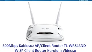 300Mbps Kablosuz TLWR843ND WISP Client Router Modu Kurulum Videosu [upl. by Rep]