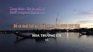 BEAT HOA TRUONG EM  VA [upl. by Avihs792]