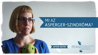 Mi az Aspergerszindróma [upl. by Brenna]