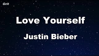 Love Yourself  Justin Bieber Karaoke 【With Guide Melody】 Instrumental [upl. by Zaid]