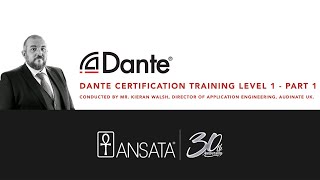 Dante Certification Level 1  Introduction to Dante  Part 1 [upl. by Miharba]