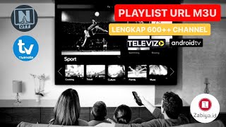 Playlist M3u Terbaru Tivimate Iptv amp OTT Navigator [upl. by Bevon907]