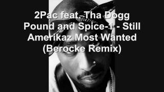 2Pac  Still Amerikaz Most Wanted Berocke Remix [upl. by Enak]