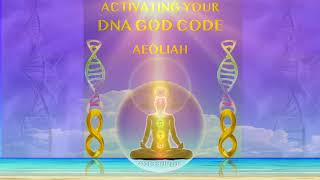 ACTIVATING YOUR DNA GOD CODE ©Aeoliah 432 Solfeggio HD [upl. by Esma]