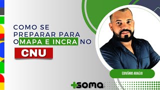 ANÁLISE CNU 2024 COMO SE PREPARAR PARA O MAPA E INCRA COM EDIVÂNIO ARAÚJO [upl. by Philine]