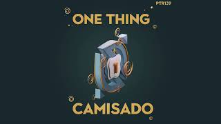 Camisado  One Thing [upl. by Siouxie]