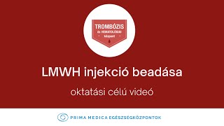 Oktatási célú videó LMWH injekció beadása véralvadásgátló  Prima Medica Egészségközpontok [upl. by Dowdell]