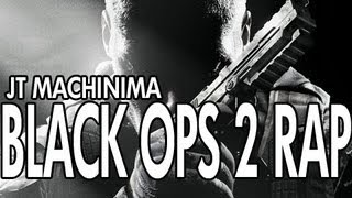 Black Ops II Rap by JT Machinima [upl. by Pavier]