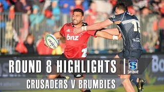 ROUND 8 HIGHLIGHTS Crusaders v Brumbies – 2019 [upl. by Glogau516]