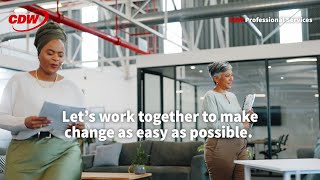 CDW  Make Change Easier to Adopt with Our Organizational Change Management Services [upl. by Burtis385]