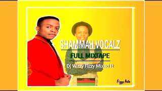 SHAMMAH VOCALS FULL MIXTAPE [upl. by Casey425]