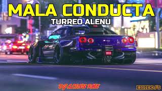 Mala Conducta Turreo Alenu  DJ ALENU RMX  Old School 18 [upl. by Einavoj204]