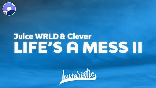 Juice WRLD  Lifes A Mess II Clean Version amp Lyrics feat Clever amp Post Malone [upl. by Etyak]