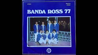 Banda Ross 77  La Fuente [upl. by Sauder]