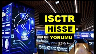 yeni ISCTR Hisse Yorumu  İş Bankası Teknik Analiz Hedef Fiyat Tahmini [upl. by Mccahill]