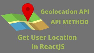 Get user location in React  Geolocation API  API Method [upl. by Nigen610]