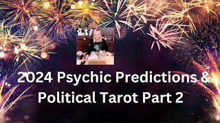 2024 Psychic Predictions amp Political Tarot Readings Part 2 [upl. by Jillane]