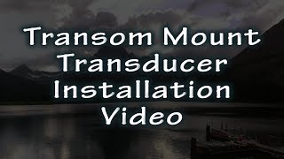 HawkEye® TechTutorial™  Transom Mounting a Transducer on a Boat [upl. by Ave]