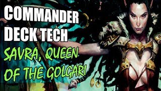 Commander Deck Tech Savra Queen of the Golgari [upl. by Palestine]