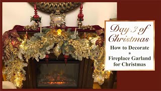 Day 3 of Christmas  How to Decorate a Fireplace Garland  Clara amp Cristina [upl. by Rothwell]