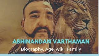 Abhinandan Varthaman Biography Age Wiki Family details [upl. by Yekcin14]