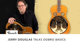 Jerry Douglas Dobro Basics and 3 Tunings For Resonator Guitar [upl. by Egrog]