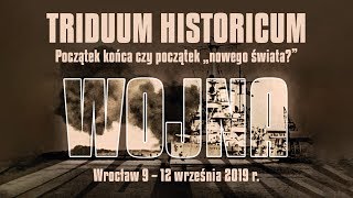 IPNtv Wrocław TRIDUUM HISTORICUM Początek końca czy początek „nowego świata”  sesja 10 [upl. by Romeo]