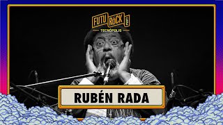 Rubén Rada  Tecnópolis 2022 en VIVO  13 2110 h [upl. by Grory855]