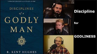 The Disciplines of a Godly Man by R Kent Hughes Review [upl. by Durwin]